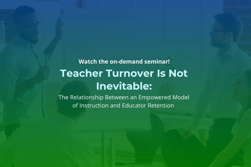 Teacher Turnover Is Not Inevitable - Instructional Empowerment