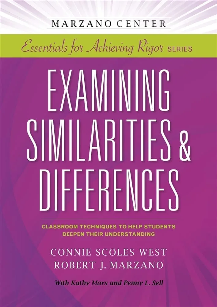 examining_similarities_differences-_classroom_strategies_to_help_students_deepen_their_understanding