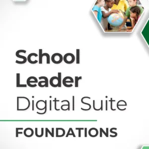 Deeper Learning: Foundations - School Leader Suite