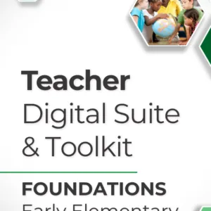 Deeper Learning: Foundations - Teacher Suite & Toolkit, Early Elementary